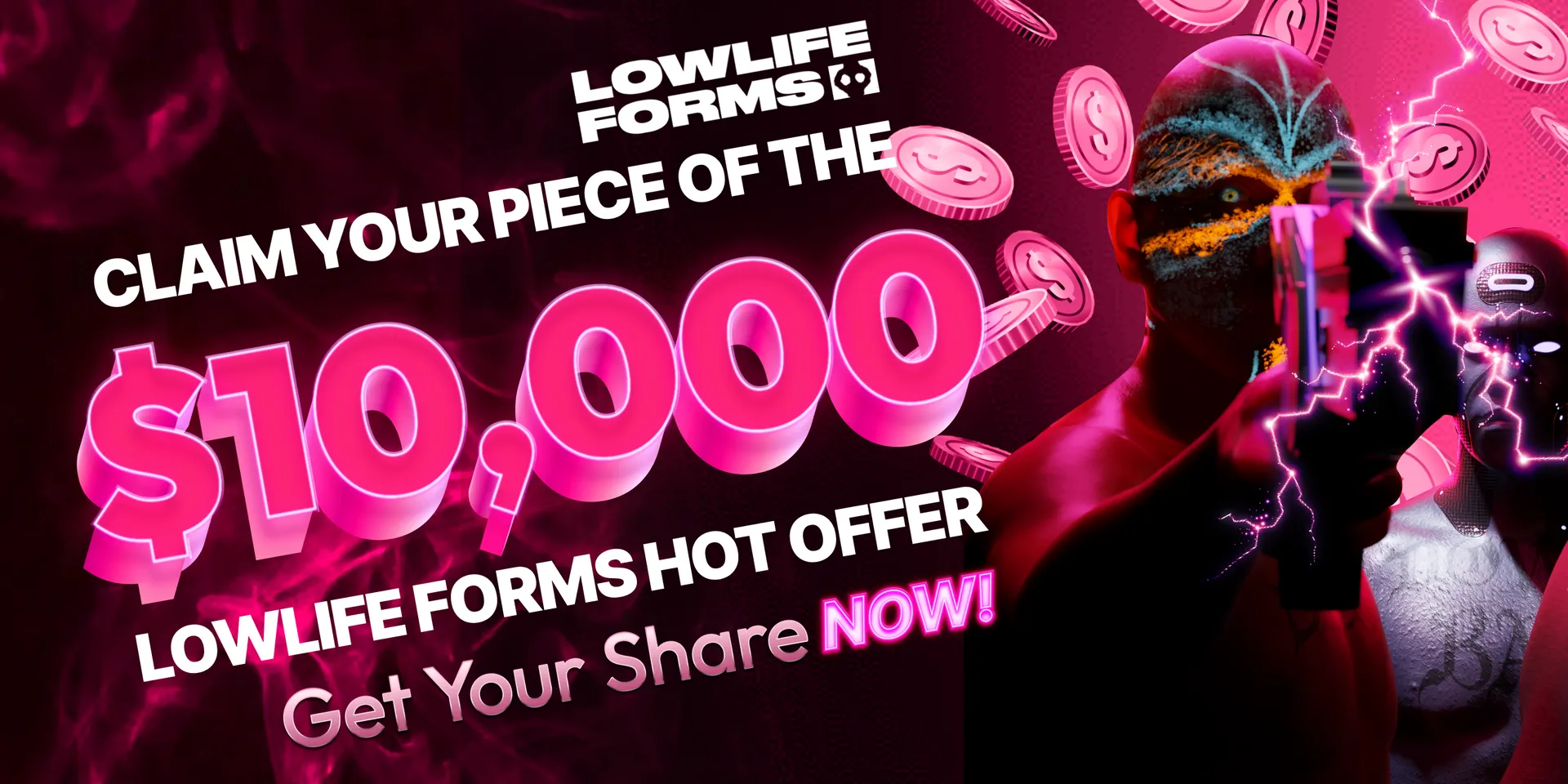 Low Life Forms Hot Offer Banner