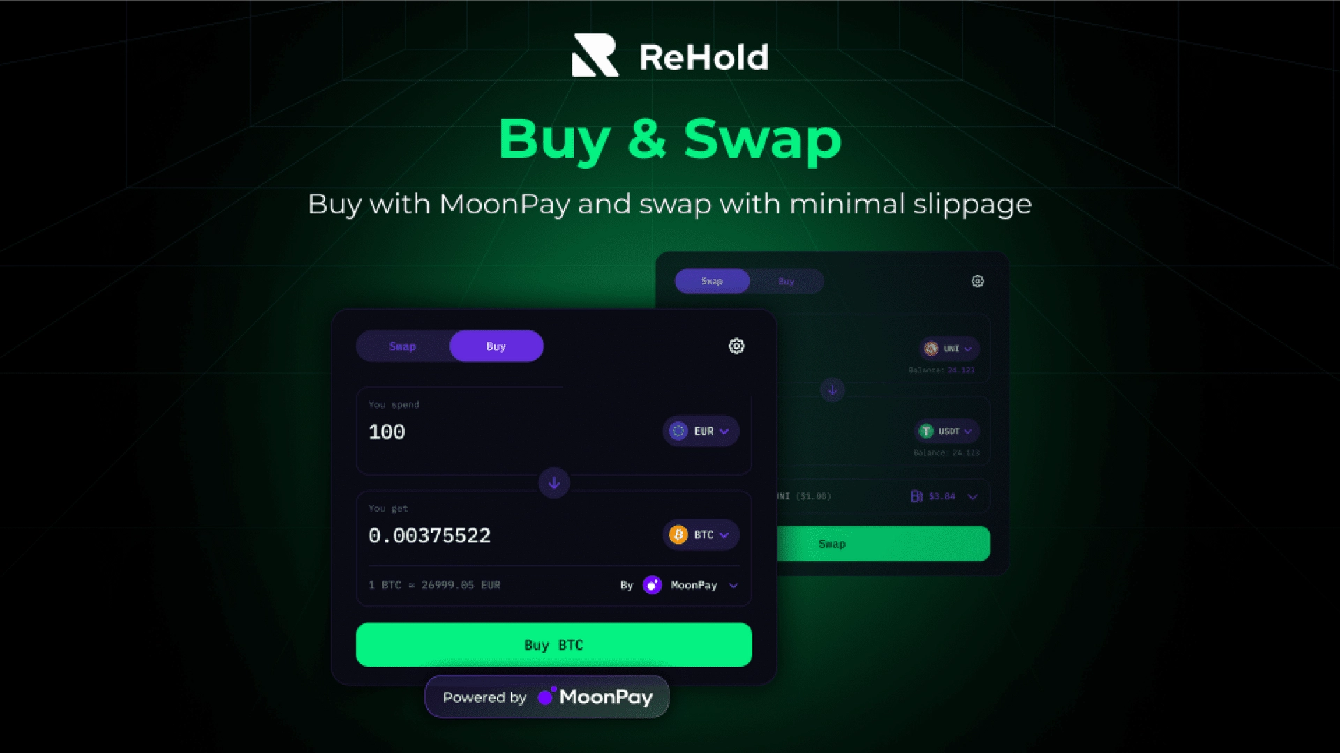 ReHold. Buy & Swap. Buy with MoonPay and swap with minimal slippage