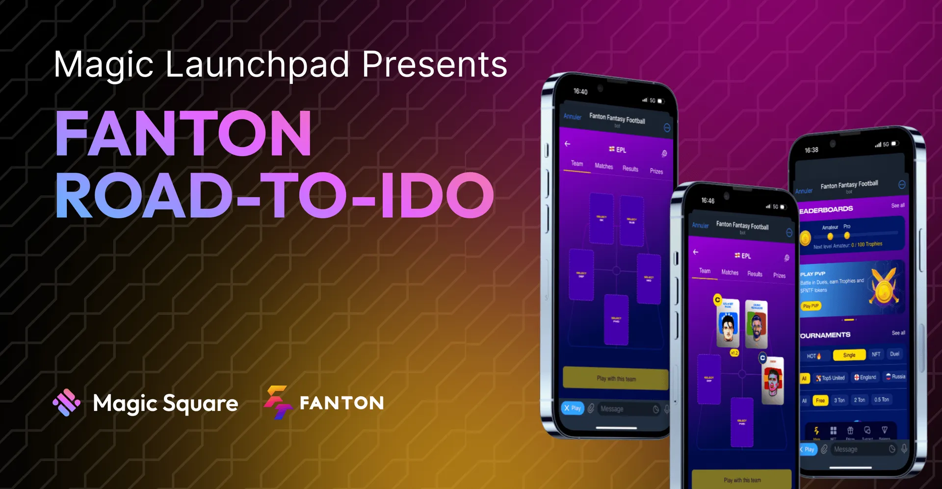 Magic Launchpad Presents. Fanton Road-to-IDO $200,000 in $FTON Prize Pool. Magic Square x Fanton