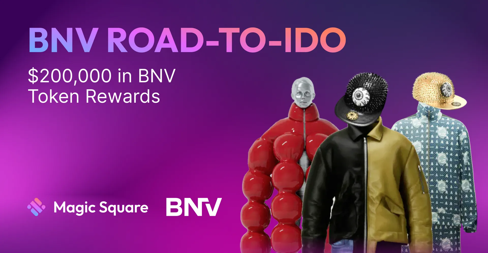 BNV Road-to-IDO $200,000 in BNV Token Rewards. Magic Square. BNV