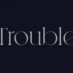 Trouble avatar