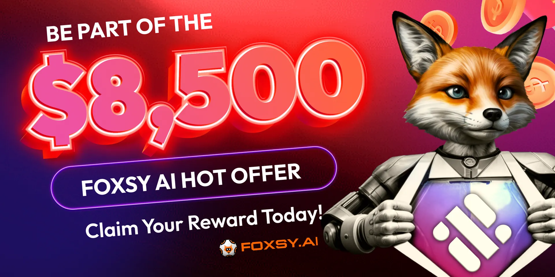 Foxsy AI Hot Offer Banner